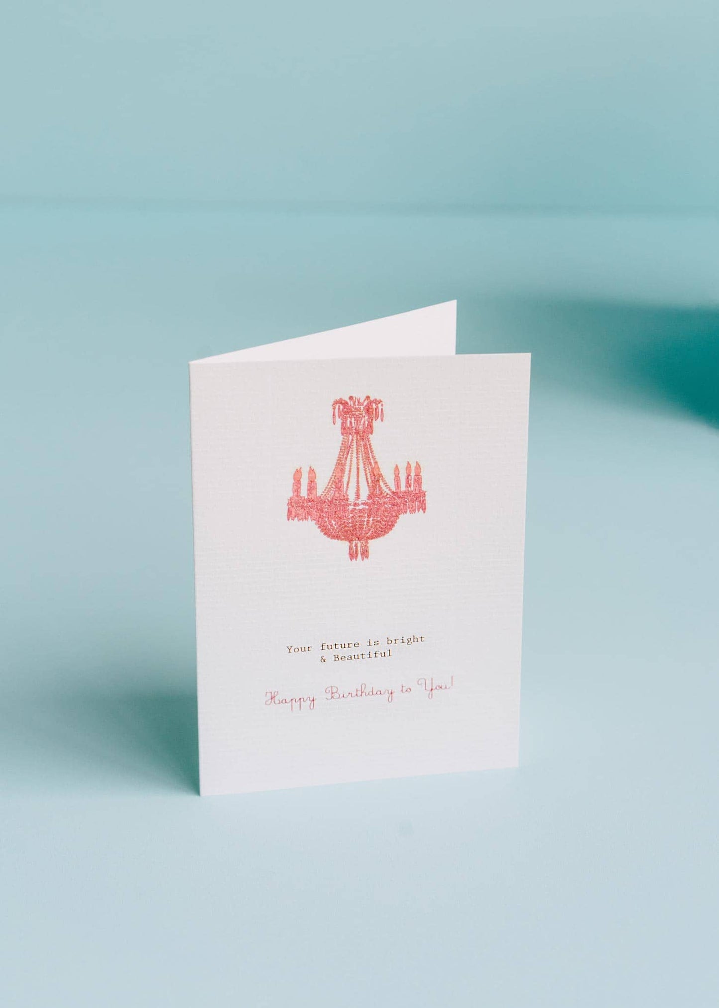 Your Future is Bright & Beautiful Card