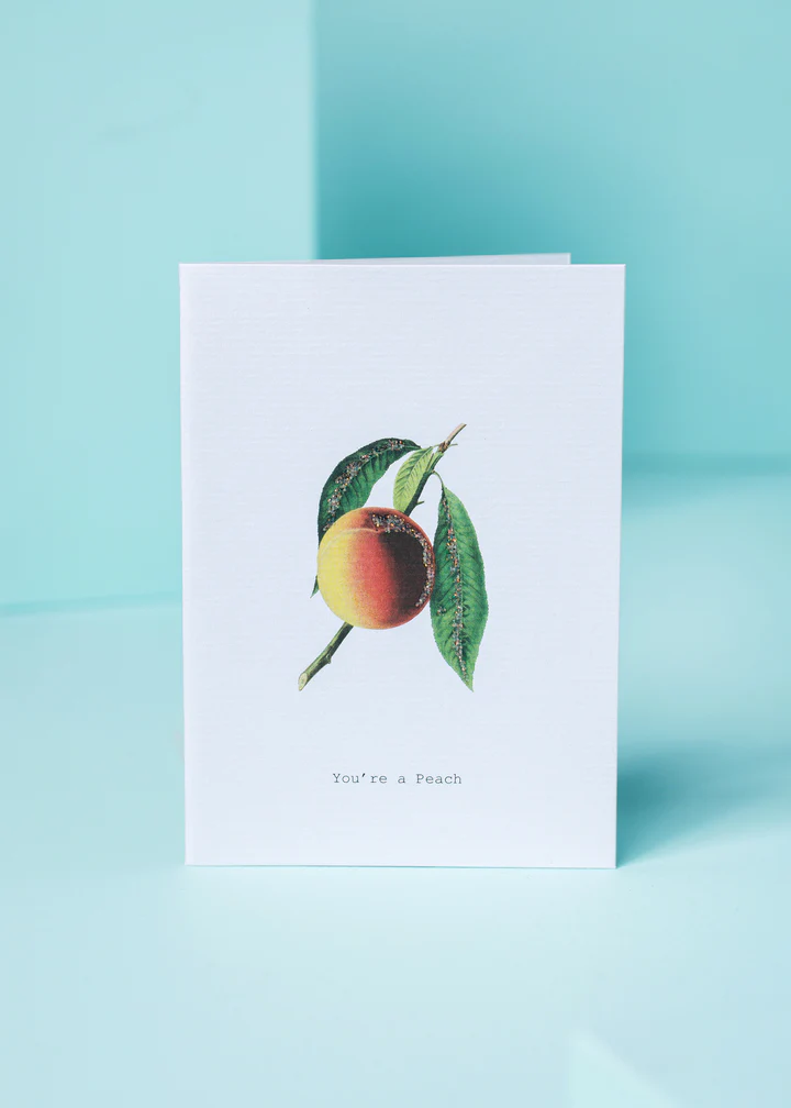 You're a Peach Card