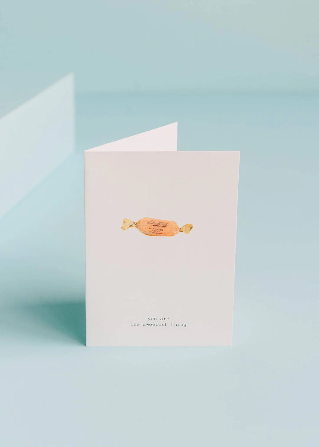 You are the sweetest thing Card