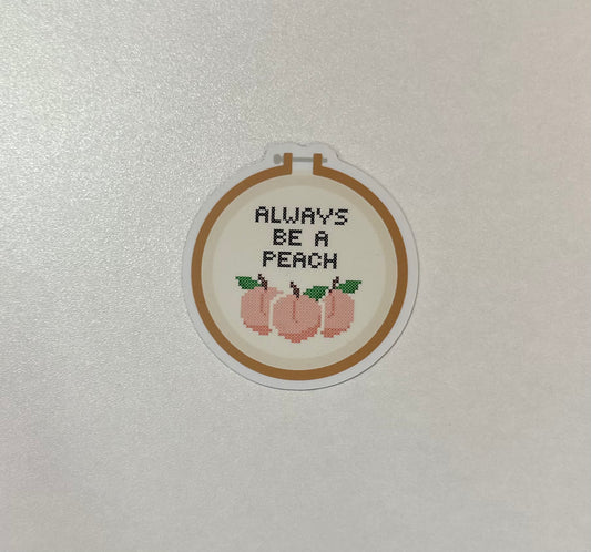 Always be a Peach Needle Point Sticker