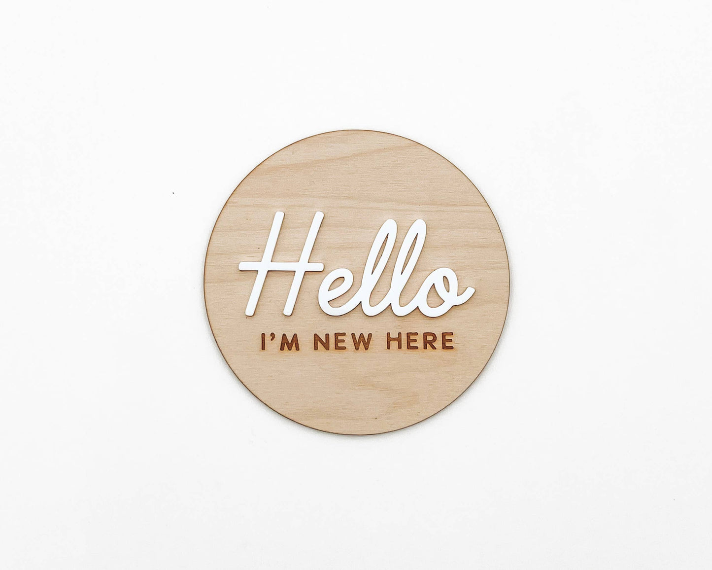 Hello I'm New Here Sign, Birth Announcement Sign